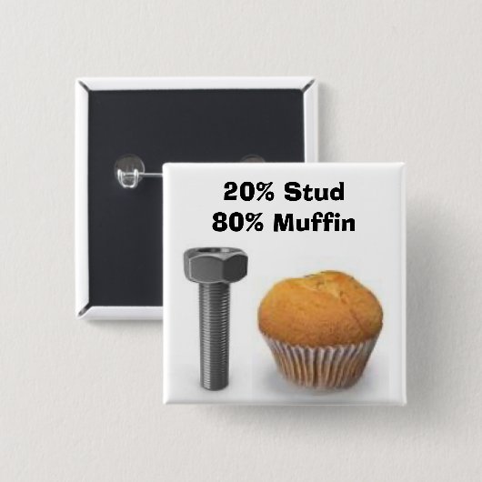 Stud Muffin Button (Voorkant /achterkant)