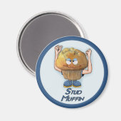 Stud Muffin Humor Magneet (Voorkant / Achterkant)
