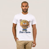 Stud Muffin Humor T-shirt (Voorkant volledig)