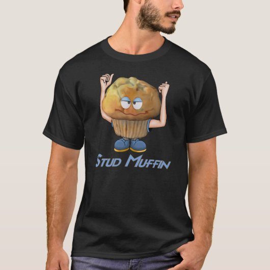 Stud Muffin Humor T-shirt (Voorkant)