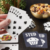 STUD Muffin Manly Tough Guy Funny Gift Good Lookin Pokerkaarten (Insitu)
