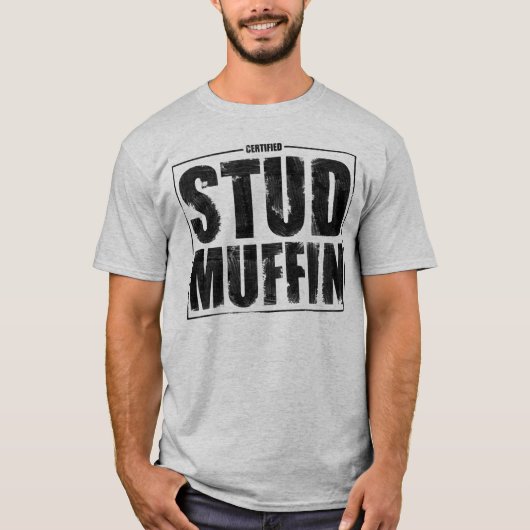 Stud Muffin T-Shirt (Voorkant)
