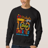 Student Are 100 Days Smarter  Student Teacher Trui (Voorkant)