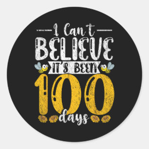 Student Bee Ik kan niet geloven dat het 100 dagen  Ronde Sticker