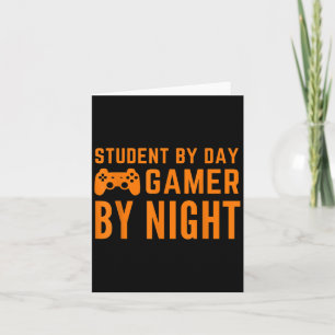 Student-by-day gamer bij nacht grappig voor gamers kaart