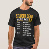 Student Dean Hourly Rente Student Provost T-shirt (Voorkant)