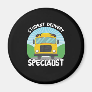 Student Delident School Bus Driver Specialist Gift Magneet