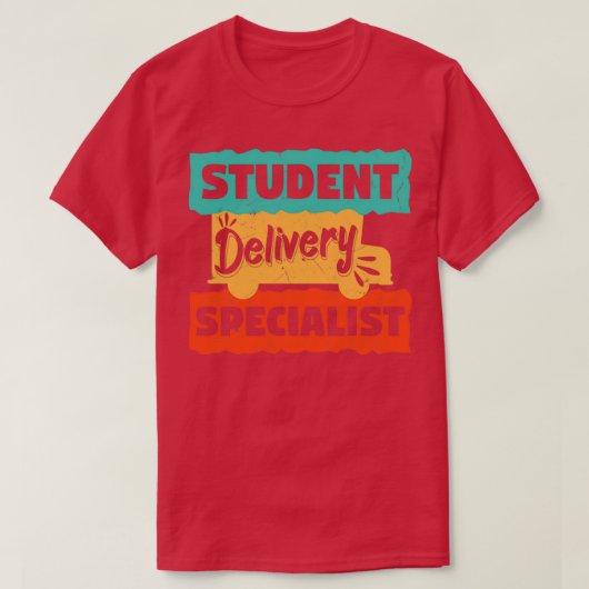 Student Delivery Specalist Bus Driver T-shirt (Design voorkant)