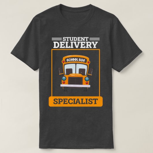 Student Delivery Specialist School Bus Driver Ride T-shirt (Design voorkant)
