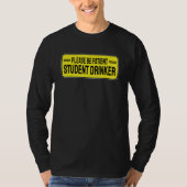 Student Drinker Drinking 1 T-shirt (Voorkant)