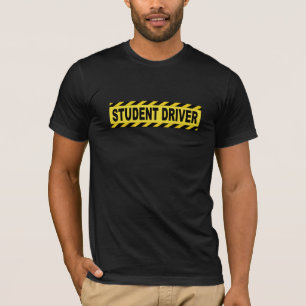 Student driver t-shirt