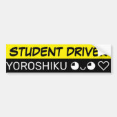 Student Driver Yoroshiku Custom Bumpersticker (Voorkant)