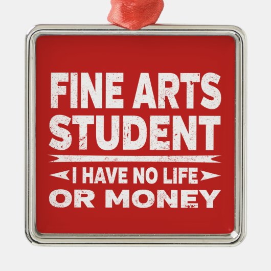 Student Fine Arts College geen Slaap-leven Metalen Ornament (Voorkant)