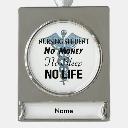 Student Funny Nurse Quote Verzilverd Banner Ornament (Voorkant)