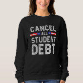 Student Loan Forgiveness Recipient Cancel Student Trui (Voorkant)