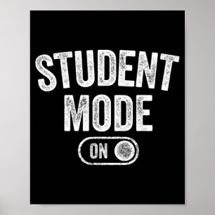 Student Modus Aan Grappig School Onderwijs Cadeau Poster