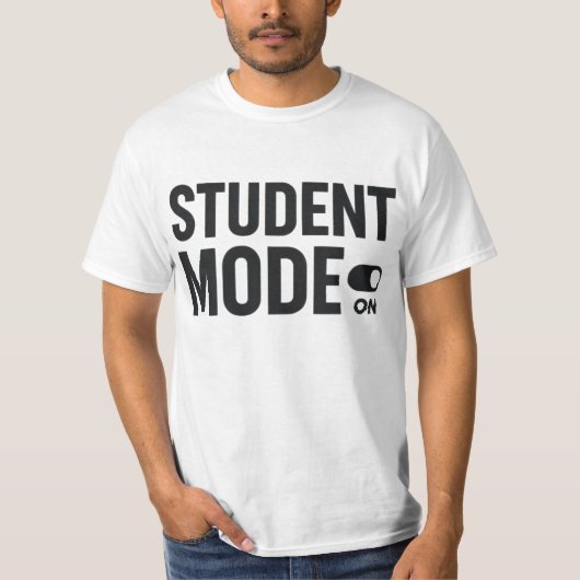 Student Modus Aan – Grappige Studiemotivatie T-shirt (Voorkant)