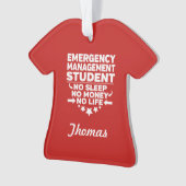 Student Noodbeheer geen leven of geld Ornament (voorkant)