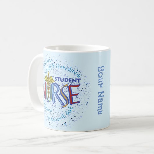 Student Nurse Motto Koffiemok (Voorkant links)