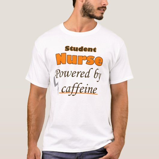 Student Nurse Powered by caffeine T-shirt (Voorkant)