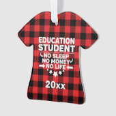 Student onderwijs geen slaap-geld-leven-rood-spel ornament (voorkant)
