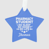 Student Pharmacy College No Life or Money Ornament (achterkant)