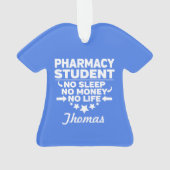 Student Pharmacy College No Life or Money Ornament (achterkant)