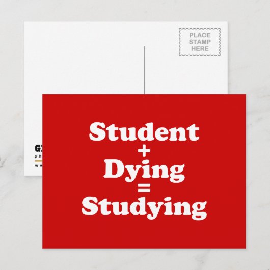 Student plus Dying staat gelijk aan studeren Briefkaart (Voorkant / Achterkant)