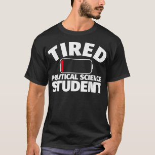 student politieke wetenschappen t-shirt