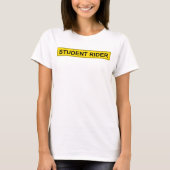"Student Rider" waarschuwingsbord Funny Equestrian T-shirt (Voorkant)