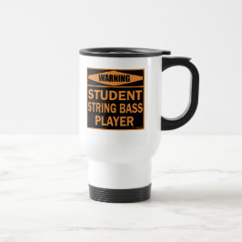 Student String Bass Player Travel Mug Reisbeker