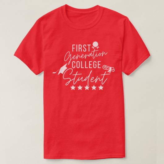 Student van de eerste generatie 6 t-shirt (Design voorkant)