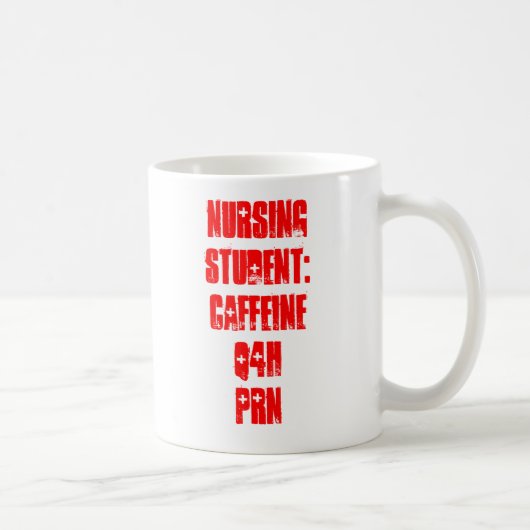 Student verpleegkunde:Caffeine Q4H PRN Koffiemok (Rechts)