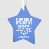 Student verpleegkunde geen leven of geld ornament (voorkant)