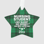 Student Verpleegkunde Geen Slaap-geld Leven Groen  Ornament (achterkant)