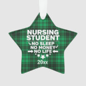Student Verpleegkunde Geen Slaap-geld Leven Groen  Ornament (voorkant)