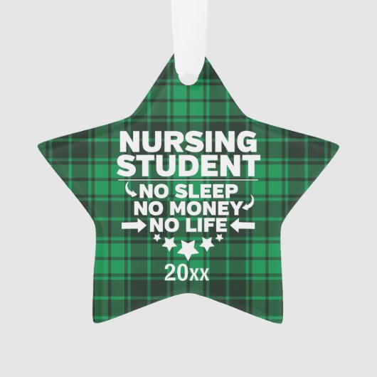 Student Verpleegkunde Geen Slaap-geld Leven Groen  Ornament (voorkant)