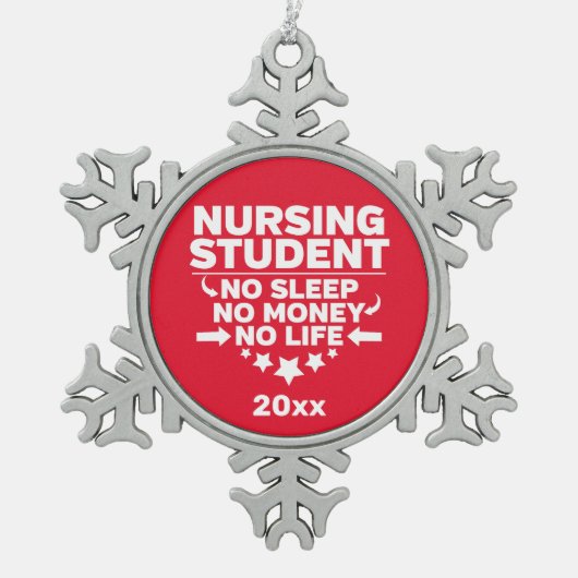 Student verpleegkunde geen Slaap-geldleven op maat Tin Sneeuwvlok Ornament (Voorkant)