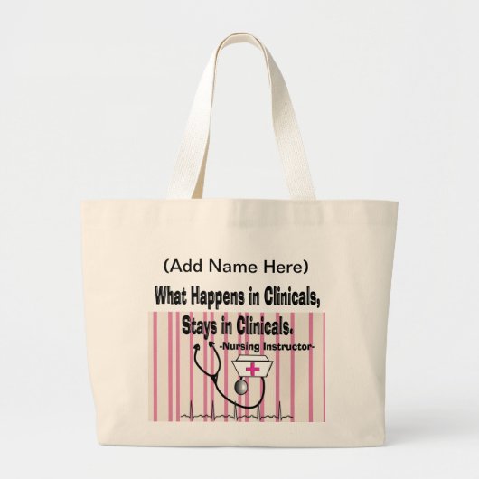 Student verpleegkundige Clinical Instructor Gift Grote Tote Bag (Voorkant)
