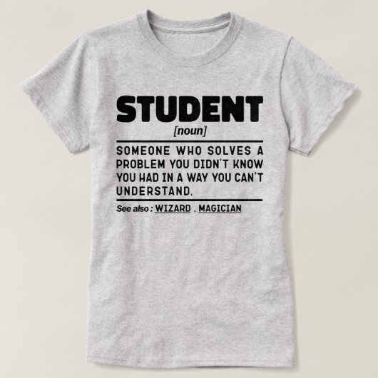 Student zelfstandig naamwoord definitie Grappig Af T-shirt (Design voorkant)