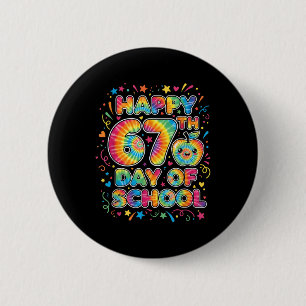 Student Zes Zeven Trendend 67 Gelukkig 67ste Dag V Ronde Button 5,7 Cm