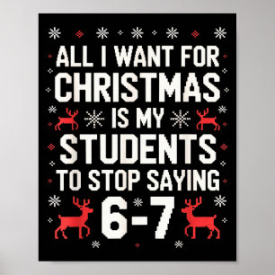 Studenten die 6-7 67 Zes Zeven Grappige Leraar Ker Poster