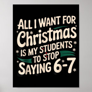Studenten die 6-7 67 Zes Zeven Grappige Leraar Ker Poster