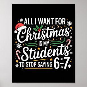 Studenten die 6-7 67 Zes Zeven Grappige Leraar Ker Poster