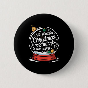 Studenten die 6-7 67 Zes Zeven Grappige Leraar Ker Ronde Button 5,7 Cm