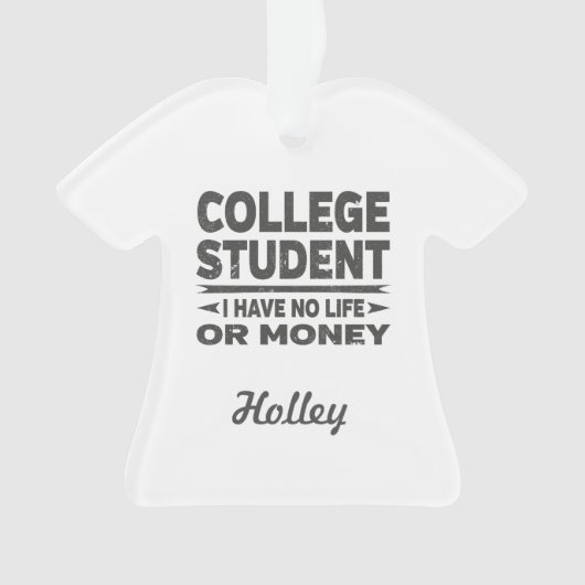 Studenten geen leven of geld ornament (voorkant)