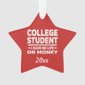 Studenten geen leven of geld ornament (voorkant)