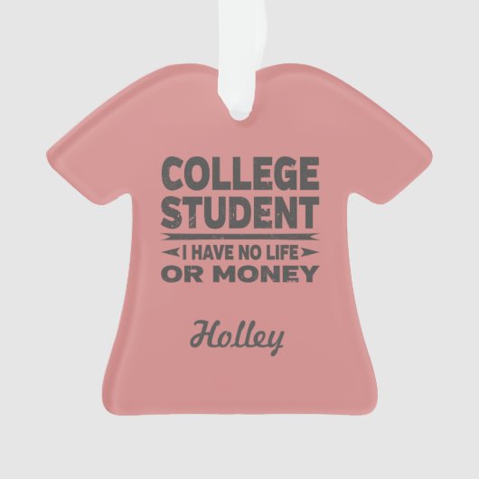 Studenten geen leven of geld ornament (voorkant)