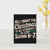 Studenten zeggen 6-7 67 Zes Zeven Grappige Leraar  Kaart (Gele Bloem)