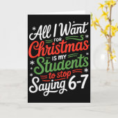 Studenten zeggen 6-7 67 Zes Zeven Grappige Leraar  Kaart (Gele Bloem)